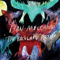 Melchior Dan - The Backward Path i gruppen CD hos Bengans Skivbutik AB (1012053)