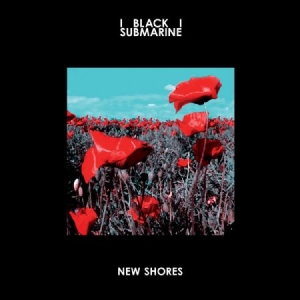 Black Submarine - New Shores i gruppen VINYL hos Bengans Skivbutik AB (1012715)