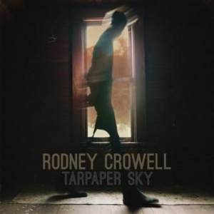 Crowell Rodney - Tarpaper Sky i gruppen VINYL hos Bengans Skivbutik AB (1015900)