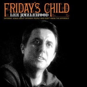 Hazlewood Lee - Friday's Child i gruppen VINYL hos Bengans Skivbutik AB (1017914)