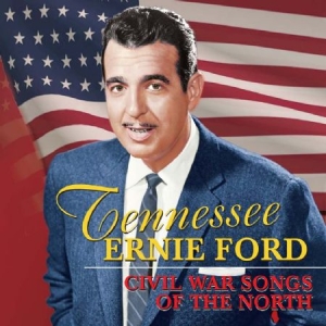 Ford Tennesse Ernie - Civil War Songs Of The North i gruppen CD hos Bengans Skivbutik AB (1020532)