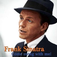 Sinatra Frank - Come Swing With Me i gruppen CDK-07 hos Bengans Skivbutik AB (1020533)