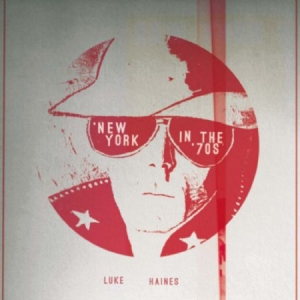 Haines Luke - New York In The '70S i gruppen CD hos Bengans Skivbutik AB (1020597)