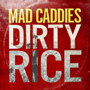 Mad Caddies - Dirty Rice i gruppen VINYL hos Bengans Skivbutik AB (1020631)