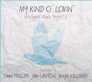 Intelligent Music Project Ii - My Kind O' Lovin' i gruppen CD hos Bengans Skivbutik AB (1020649)