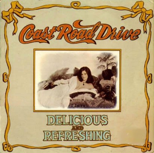 Coast Road Drive - Delicious And Refreshing i gruppen CD hos Bengans Skivbutik AB (1020693)