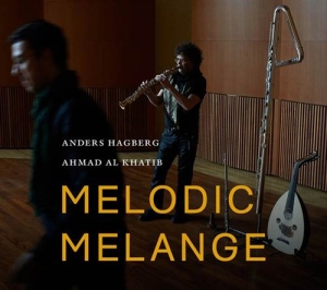 Anders Hagberg - Melodic Melange i gruppen CD hos Bengans Skivbutik AB (1025807)