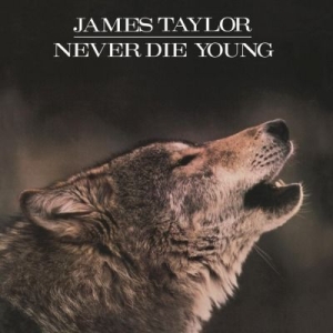 James Taylor - Never Die Young i gruppen VINYL hos Bengans Skivbutik AB (1025967)