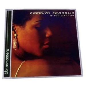 Franklin Carolyn - If You Want Me: Expanded Edition i gruppen CD hos Bengans Skivbutik AB (1026340)