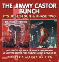 Jimmy Castor Bunch - It's Just Begun / Phase Two i gruppen CD hos Bengans Skivbutik AB (1026343)