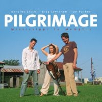 Lister/Parker/Lyytinen - Pilgrimage i gruppen CD hos Bengans Skivbutik AB (1029321)