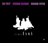 Foley Coleman Potvin - Time Bomb i gruppen CD hos Bengans Skivbutik AB (1029328)