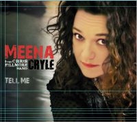 Cryle Meena And The Chris Fillmore - Tell Me i gruppen CD hos Bengans Skivbutik AB (1029339)