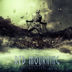 Red Mourning - Where Stone And Water Meet i gruppen CD hos Bengans Skivbutik AB (1029374)