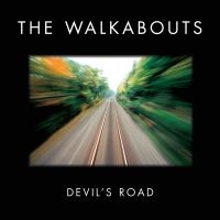 Walkabouts - Devil's Road Deluxe i gruppen CD hos Bengans Skivbutik AB (1029399)