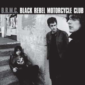 Black Rebel Motorcycle Club - Black Rebel Motorcycle Club i gruppen VI TIPSER / Klassiska lablar / Music On Vinyl hos Bengans Skivbutik AB (1032013)