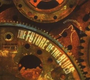 Various Artists - Future Of The Blues Vol 3 i gruppen CD hos Bengans Skivbutik AB (1032240)