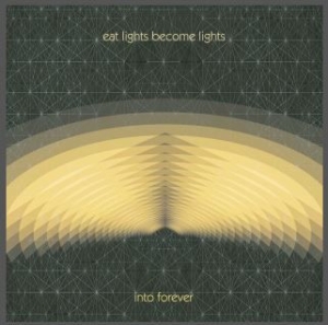 Eat Lights Become Lights - Into Forever i gruppen CD hos Bengans Skivbutik AB (1032298)