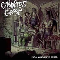 Cannabis Corpse - From Wisdom To Baked i gruppen VINYL hos Bengans Skivbutik AB (1033248)