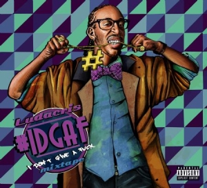 Ludacris - #Idgaf Mixtape i gruppen CD hos Bengans Skivbutik AB (1044855)