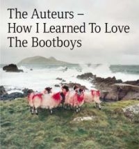 Auteurs - How I Learned To Love The Bootboys i gruppen CD hos Bengans Skivbutik AB (1044860)