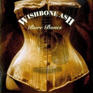 Wishbone Ash - Bare Bones - Deluxe i gruppen CD hos Bengans Skivbutik AB (1045198)