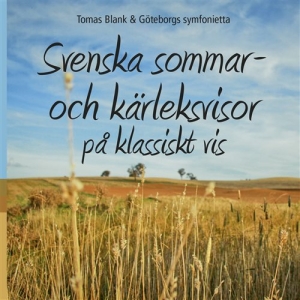 Blank Tomas & Göteborgs Symfoniett - Svenska Sommar- Och Kärleksvisor På i gruppen CD hos Bengans Skivbutik AB (1046409)