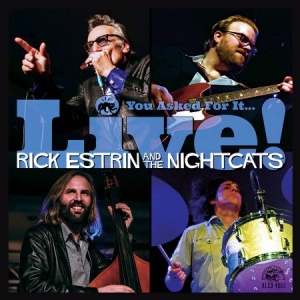 Estrin Rick & The Nightcats - You Asked For It... Live! i gruppen CD hos Bengans Skivbutik AB (1049657)