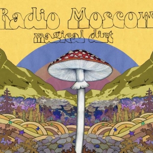 Radio Moscow - Magical Dirt i gruppen CD hos Bengans Skivbutik AB (1049693)