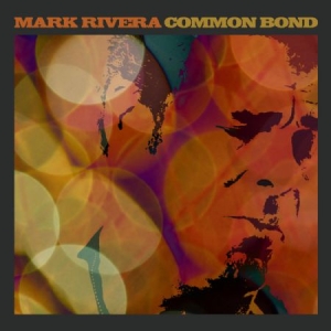 Rivera Mark - Common Bond i gruppen CD hos Bengans Skivbutik AB (1049847)