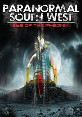 Paranormal South West: Eye Ofthe Ph - Special Interest i gruppen DVD & BLU-RAY hos Bengans Skivbutik AB (1049910)