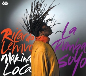 Lemvo Ricardo & Makina Loca - La Rumba Soyo i gruppen CD hos Bengans Skivbutik AB (1052992)