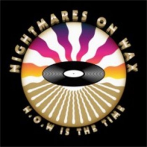 Nightmares On Wax - N.O.W. Is The Time i gruppen CD hos Bengans Skivbutik AB (1053096)