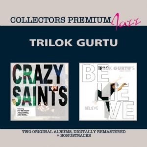 Gurtu Trilok - Crazy Saints & Believe - Premium i gruppen CD hos Bengans Skivbutik AB (1054381)