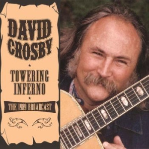 Crosby David - Towering Inferno (Live Fm Broadcast i gruppen VI TIPSER / Julegavetips CD hos Bengans Skivbutik AB (1055074)