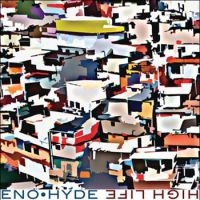 Eno & Hyde - High Life i gruppen CD hos Bengans Skivbutik AB (1057171)