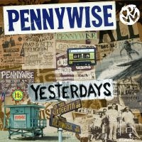 Pennywise - Yesterdays i gruppen CD hos Bengans Skivbutik AB (1057200)