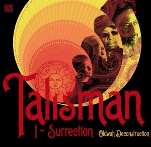 Talisman - I-Surrection (Oldwah Deconstruction i gruppen CD hos Bengans Skivbutik AB (1057250)