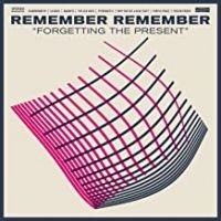 Remember Remember - Forgetting The Present i gruppen VINYL hos Bengans Skivbutik AB (1057320)