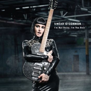 O'connor Sinead - I'm Not Bossy, I'm The Boss i gruppen CD hos Bengans Skivbutik AB (1057632)