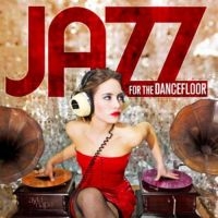 Blandade Artister - Jazz For The Dancefloor i gruppen CD hos Bengans Skivbutik AB (1058133)