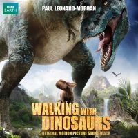 Leonard-Morgan Paul - Walking With Dinosaurs i gruppen CD hos Bengans Skivbutik AB (1058135)