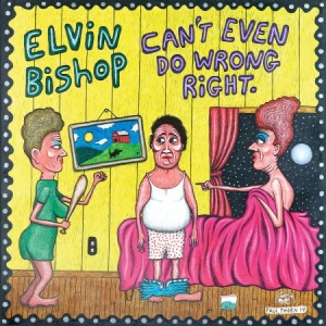 Bishop Elvin - Can't Even Do Wrong Right i gruppen CD hos Bengans Skivbutik AB (1060735)