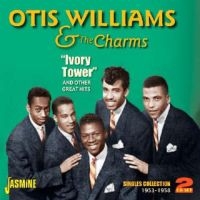 Williams Otis & The Charms - Ivory Tower & Other Great Hits (A S i gruppen CD hos Bengans Skivbutik AB (1060796)