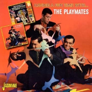 Playmates - Having A Fun Time With The Playmate i gruppen CD hos Bengans Skivbutik AB (1060800)