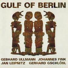 Gschlößl/ Ullman/ Fink/ Leipniz - Gulf Of Berlin i gruppen CD hos Bengans Skivbutik AB (1087024)