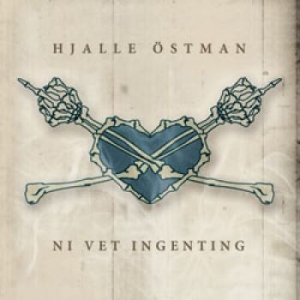 Hjalle Östman - Ni Vet Ingenting i gruppen CD hos Bengans Skivbutik AB (1087404)