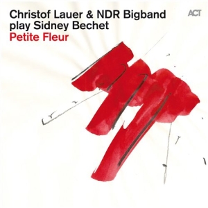 Christof Lauer - Plays Sidney Bechet i gruppen CD hos Bengans Skivbutik AB (1088164)