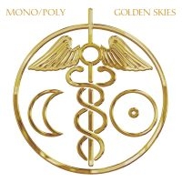 Mono/Poly - Golden Skies i gruppen CD hos Bengans Skivbutik AB (1088181)