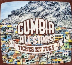 Cumbia All Stars - Tigres En Fuga i gruppen CD hos Bengans Skivbutik AB (1088440)